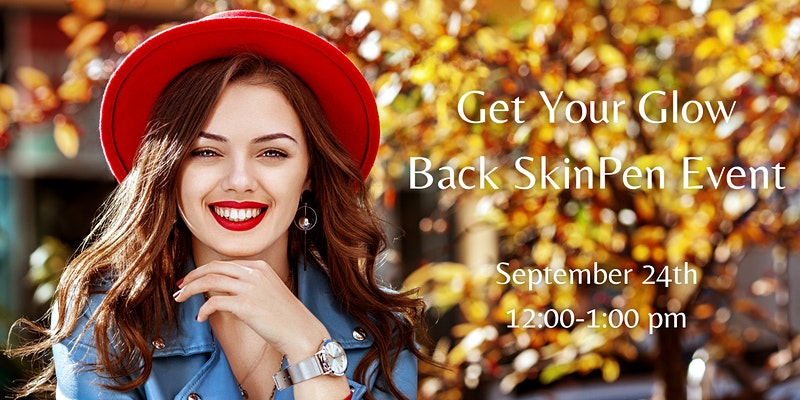 Get Your Glow Back SkinPen Event