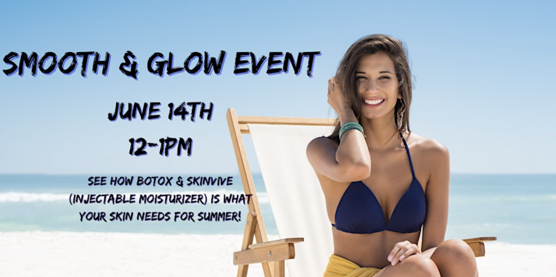 Smooth & Glow Event